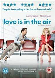 French Romantic Comedy Amour Et Turbulences Love Is In The Air Issued In Dvd Air Movie French Movies Ludivine Sagnier