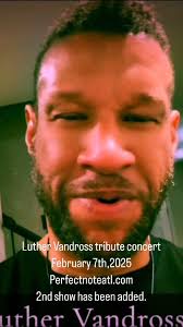 Luther Vandross Tribute #perfectnoteliveatl Friday February 7th 2025