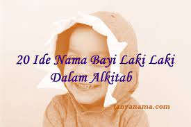 Mendapapatkan nama yang baik merupakan hak anak. 20 Ide Nama Bayi Laki Laki Dalam Alkitab Tanya Nama