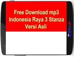 Indonesia, tanah yang suci apa makna di balik indonesia raya tiga stanza tersebut? Download Indonesia Raya 3 Stanza Education Resources Website