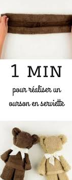 Realiser Un Ourson En 1 Minute Chrono A Partir D Une Serviette De Toilette Serviette De Toilette Serviettes Et Projets De Couture