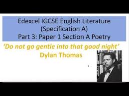 Dylan Thomas Do Not Go Gentle Into That Good Night Sparknotes Analysis Of Do Not Go Gentle Into That Good Night By Dylan Thomas Youtube
