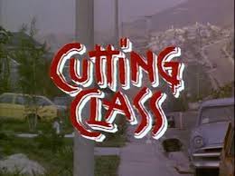 Vault of VHS: "Cutting Class"