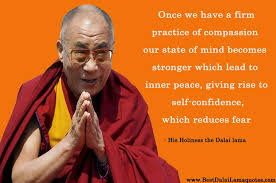 The Practice Of Compassion Our State Of Mind Becomes Stronger Which Leads To Inner Peace Best Dalai Lama Quotes Dalai Lama Inner Peace Wise Words Quotes
