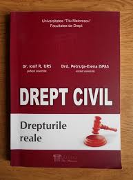 Dreptul de proprietate, cel mai important drept real, are un loc central în sistemul dreptului românesc, fiind ridicat de către doctrina juridică la rangul de principiul al dreptului civil. Iosif R Urs Drept Civil Drepturile Reale CumpÄƒrÄƒ