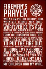 Fireman S Prayer Fireman S Prayer Firefighter Quotes Firefighter Art