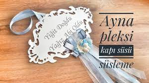 Tülden bebek kapı süsü nasıl yapılır? Ayna Pleksi Kapi Susu Susleme Nasil Yapilir Hastane Kapi Susu Bebek Kapi Susu Youtube