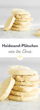 Der Vergessene Klassiker Heidesand Ist Ein Murbes Platzchen Das Erst Durch Die Gebraunte Butter Seinen Typis Platzchen Backen Kochen Und Backen Lecker Backen