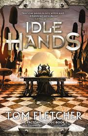 Idle Hands eBook by Tom Fletcher - EPUB | Rakuten Kobo United States