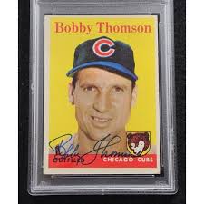 Rare 1958 BOBBY THOMSON Signed Topps Baseball Card-CHICAGO CUBS-PSA