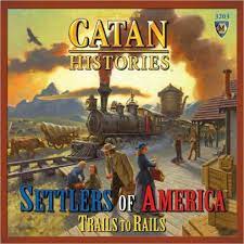 Catan Histories Settlers Of America Trails To Rails Catan Christian Game History