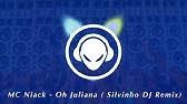 Jun 03, 2021 · la musica per rilanciare i luoghi e la cultura di un paese. Mc Niack Oh Juliana Carlos Adao Victor Martelli Remix Extended Youtube