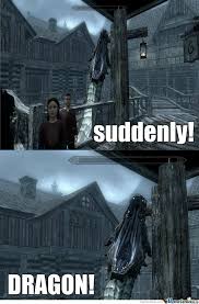 Photo Bombing Dragon Dragonmeme Meme Dragon Memes Dragonmaid Memer Memesdaily Humandragon Memesofinstagr Skyrim Funny Skyrim Elder Scrolls Memes