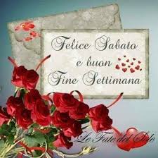 Pin Di Oriana Bincoletto Su Buongiornoooooo E Pomeriggioooooo Buon Sabato Buongiorno Sabato
