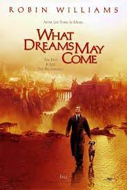 What Dreams May Come 27x40 Movie Poster 1999 What Dreams May Come Streaming Movies Movie Posters