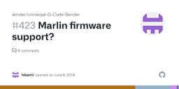 Marlin firmware support? · Issue #423 · winder/Universal-G-Code ...