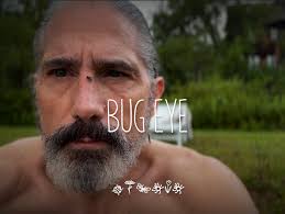 Short Film Review: BUG EYE. Directed by Clint Green