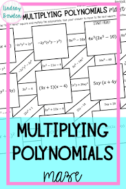 Multiplying Polynomials Maze In 2020 Multiplying Polynomials Polynomials School Algebra