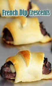 French Dip Crescents Recipe Recipe Crescent Recipes French Dip Recipes