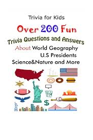 Sep 16, 2021 · as a substitute, listed here are fall trivia questions and answers for adults printable about this excellent season that may each inform and entertain you. Trivia For Kids Over 200 Fun Trivia Questions And Answers About World Geography U S Presidents Science Nature And More English Edition Ebook D Stokes Rodrique Amazon Com Mx Tienda Kindle