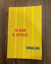 The origin of the species. By Barbara Barg. @semiotexte