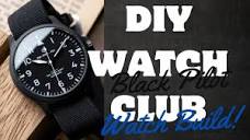 DIY Watch Club Pilot Watch Kit Build - YouTube