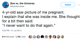 The child then went to his mother, asked her the same question and she told him, we were monkeys then we evolved to become like we are now. 19 Hilarious Pregnancy Jokes