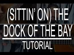 The video features video clips and photos of otis redding in the prime of his. Sittin On The Dock Of The Bay Fingerstyle Guitar Tutorial Youtube