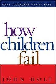 Liberated Parents Liberated Children Your Guide To A Happier Family How Children Fail Classics In Child Development John Holt 9780201484021 Amazon Com Books John Holt Books For Moms Child Development