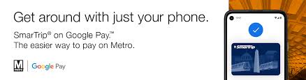 That's why so many stor. Smartrip On Android Google Pay Wmata
