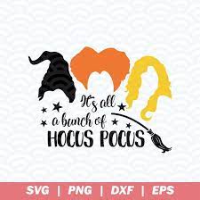 Sanderson Sisters Svg It S Just Abunch Of Hocus Pocus Svg Halloween Svg Hocus Pocus Svg Sanderson Sisters Poster Stickers Cricut