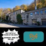 Plift Pop Up at Strains of the Earth