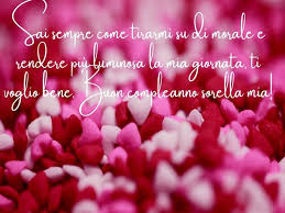 Visualizza altre idee su compleanno sorella, buon compleanno sorella, buon compleanno. Auguri Di Compleanno Sorella 175 Frasi Di Auguri Immagini E Video Per Festeggiare Aforismi E Citazioni