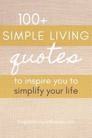 To lead a good and joyful life, we often need to sometimes follow the path of spirituality. 500 Simple Living Quotes Ideas In 2021 Inspirational Quotes Quotes Simple Living