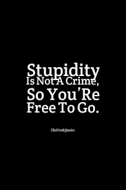 It's jolted by every pebble on the road. 75 Best Funny Sarcastic Quotes You Would Love Root Report