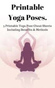 Printable Yoga Poses Printable Yoga Poses For Beginners Printable Yoga Poses Free Printable Yoga Pose Yoga Poses Chart Yoga Poses Intermediate Yoga Poses
