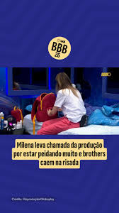 Milena leva chamada da produção por estar peidando muito e brothers caem na risada