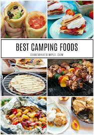 Best Camping Food Ideas Easy Camping Meals Camping Hacks Food Best Camping Meals