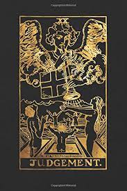 Judgement is often known as the card of news. Judgement 120 Blank Pages Judgement Tarot Card Notebook Black And Gold Sketchbook Journal Diary Tarot Card Notebooks Tarot Card Notebooks 9781985839007 Amazon Com Books