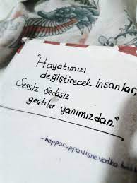 Hayatimizi Degistirecek Insanlar Sessiz Sedasiz Gectiler Yanimizdan Sozler Anlamlisozler Guzelsozler Manalisozler O Ozlu Sozler Alintilar Alinti Sozler