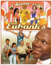 At Home with the Eubanks (TV Series 2003– )