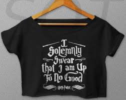 I Solemnly Swear That I Am Up To No Good Harry Potter Scene I Solemnly Swear That I Am Up To No Good Shirt Harry Potter Clothing Women Crop Top Crop Tee Bla Funny Harry Potter Shirts Harry Potter Shirts Funny Mom Shirts