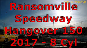 ransomville speedway hangover 150 2017 8 cyl