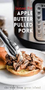 Top the pork with the sauce and marinated radishes (discarding any liquid). Apple Butter Pulled Pork Instant Pot Oven Or Slow Cooker The View From Great Island