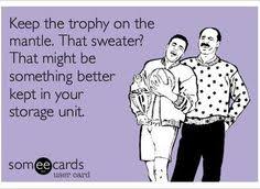  30 Storage Humor Ideas Humor Self Storage Moving Humor