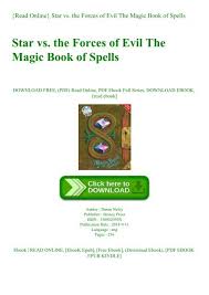 Despite being called book of spells, most of it is bascially a written diary from the previous queens with a few spells from them here and there. Read Online Star Vs The Forces Of Evil The Magic Book Of Spells Download E B O O K