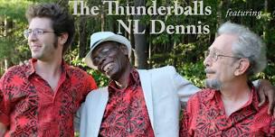 The Thunderballs feat. NL Dennis