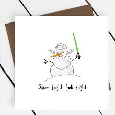 Silent Knight Jedi Knight Star Wars Christmas Card Funny Christmas Puns Christmas Puns Star Wars Christmas Cards