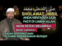 Sholawat Jibril Penarik Rezeki Paling Kuat Bikin Rezeki Melimpah Ruah Youtube