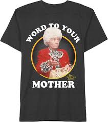 Golden Girls Word To Your Mother T Shirt The Shirt List Golden Girls Golden Girls Shirt Golden Girls Tee